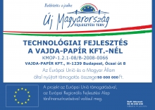 Technológiai fejlesztés a Vajda Papír Kft.-nél